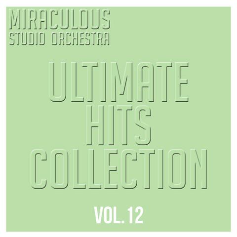 Ultimate Hits Collection, Vol. 12