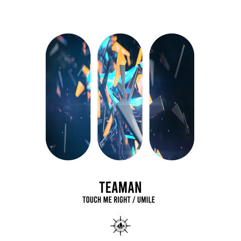 Touch Me Right / Umile