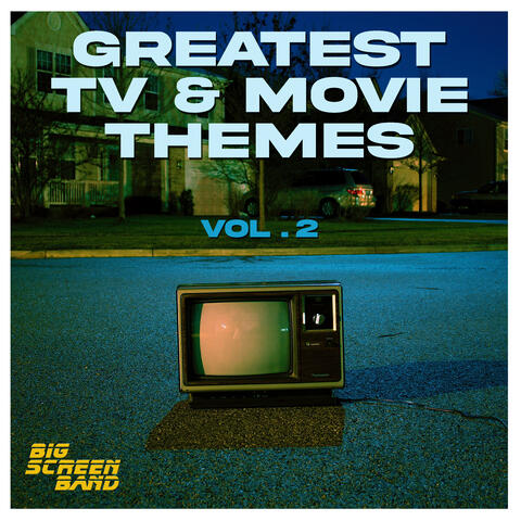 Greatest TV & Movie Themes, Vol. 2