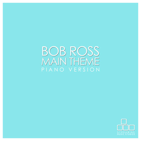 Bob Ross Main Theme