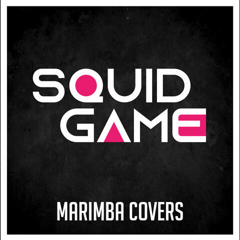 Squid Game - Marimba Covers