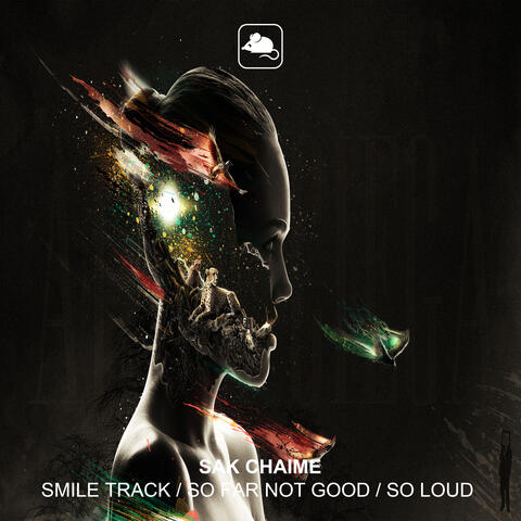 Smile Track / So Far Not Good / So Loud