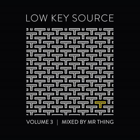 Low Key Source, Vol. 3 (Mixed by Mr. Thing)
