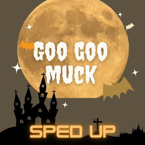 Goo Goo Muck (Theme from "Wednesday") [Sped Up]