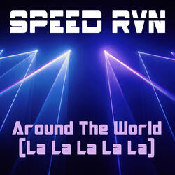 Around the World (La La La La La)