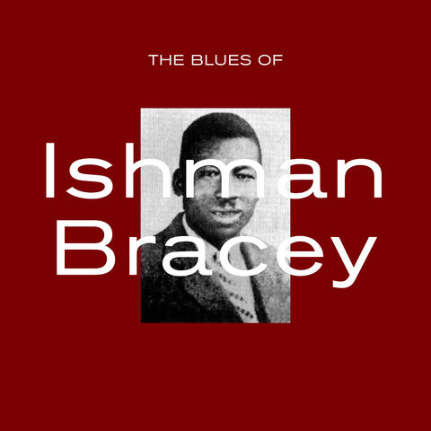 Ishman Bracey