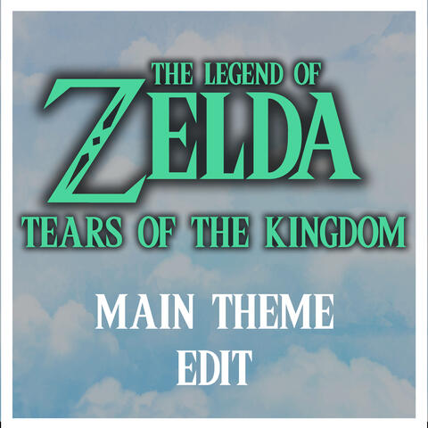 Main Theme (From "The Legend of Zelda: Tears of the Kingdom") [Edit]