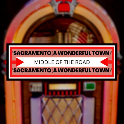 Sacramento (A Wonderful Town)