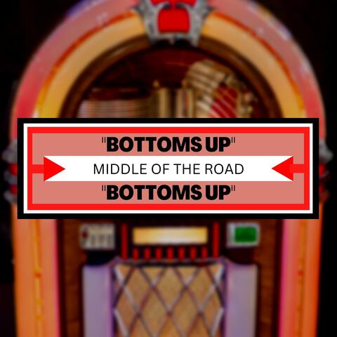 Bottoms Up