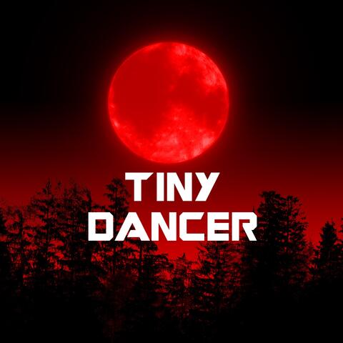 Tiny Dancer