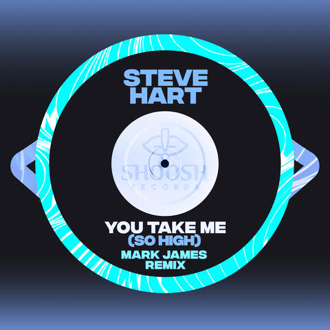You Take Me (So High)