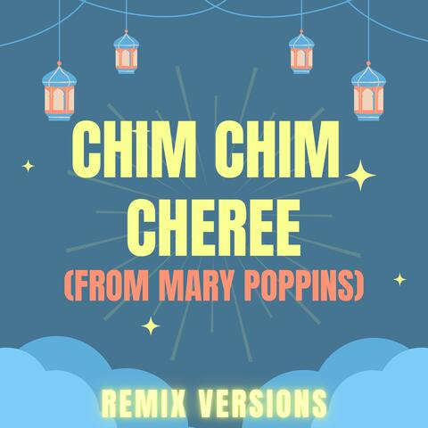 Chim Chim Cher-ee (From "Mary Poppins")