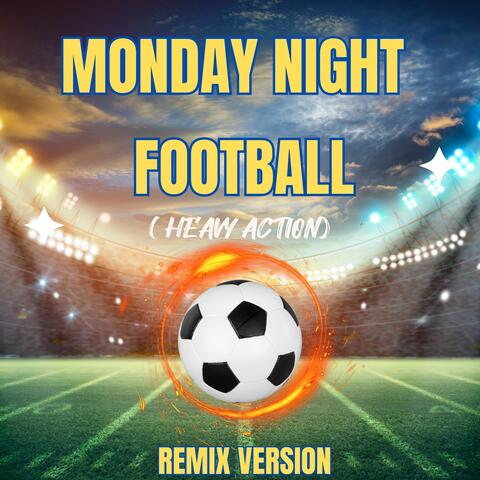 Heavy Action (Monday Night Football Theme)