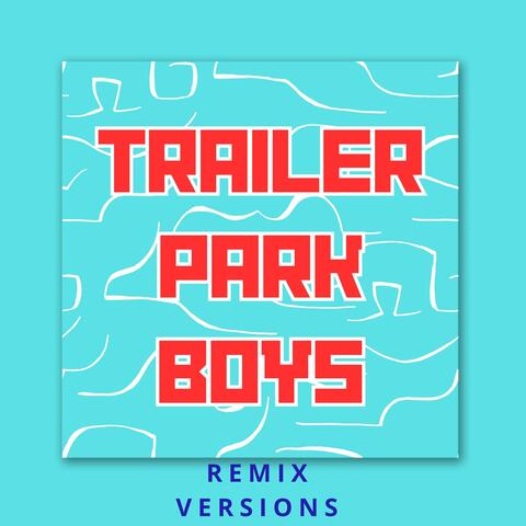 Trailer Park Boys (Theme)