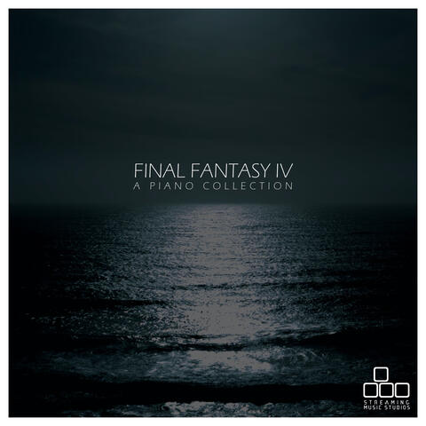 Final Fantasy IV - A Piano Collection