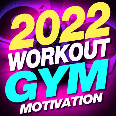 2022 Workout Gym Motivation