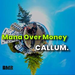 Mana over Money