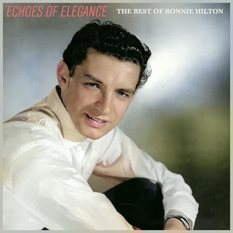 Echoes of Elegance: The Best of Ronnie Hilton