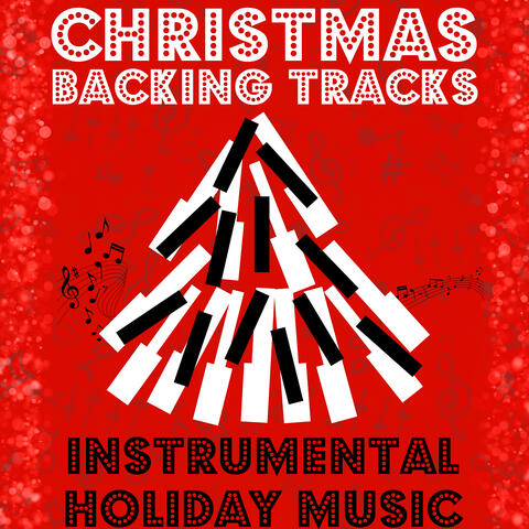 Christmas Backing Tracks (Instrumental Holiday Music)