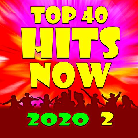Top 40 Hits Now 2020 2
