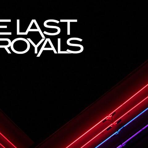 The Last Royals