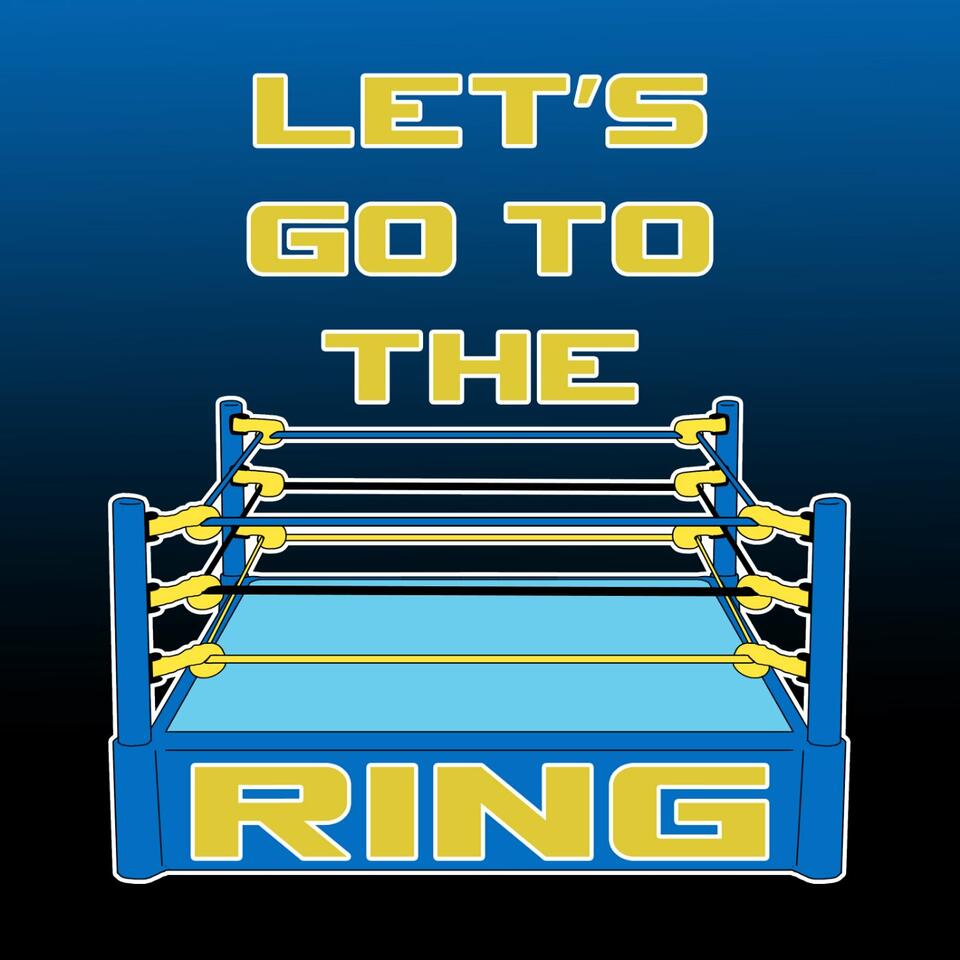 Let's Go to the Ring!