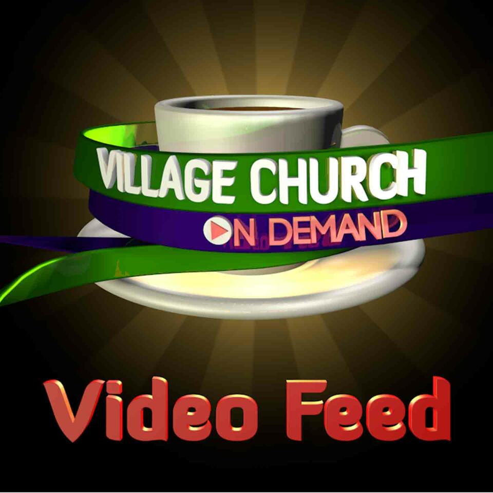 Village Church Annandale's Podcast