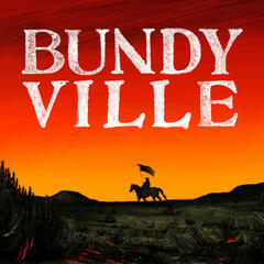 Bundyville: The Remnant