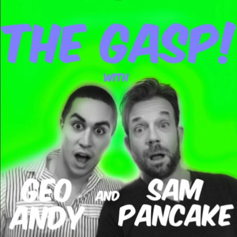 The GASP! Podcast