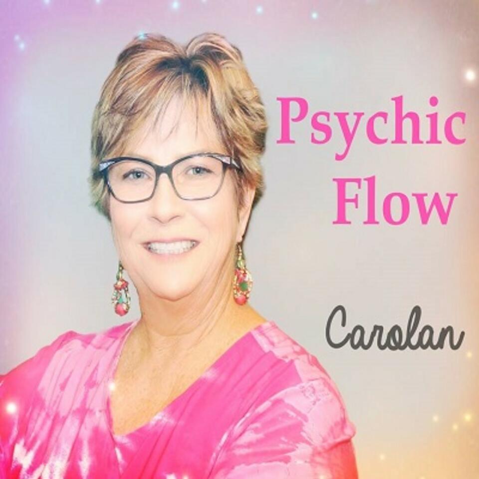 PSYCHIC FLOW - CAROLAN CAREY