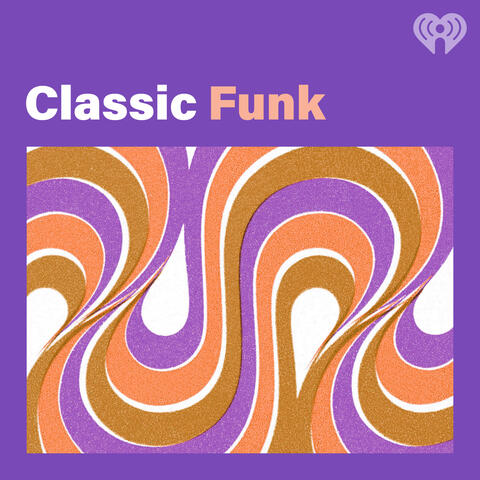 Classic Funk - Listen Now