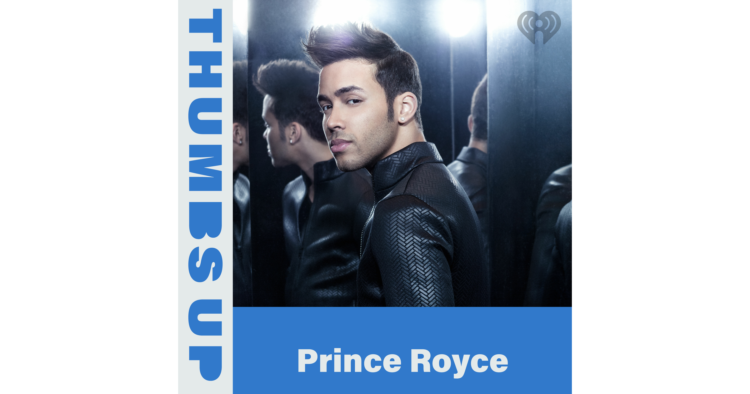 Thumbs Up: Prince Royce | iHeartRadio