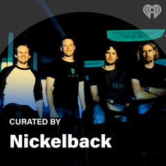 Curated By: Nickelback