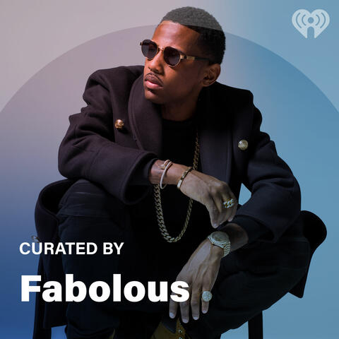Curated By: Fabolous