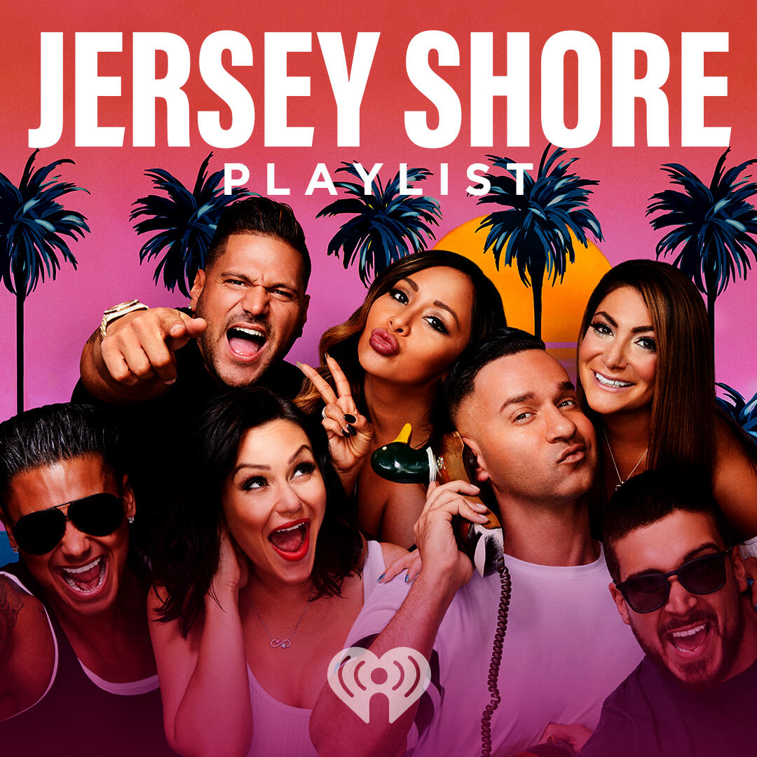 Jersey Shore Playlist | IHeart