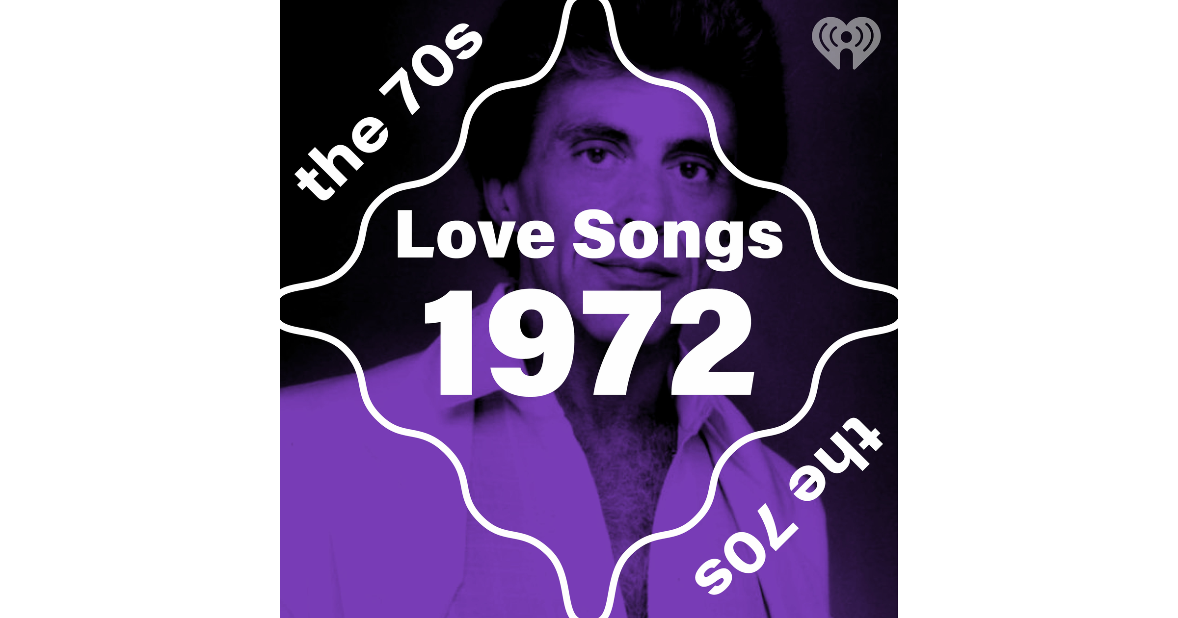 Love Songs: 1972 | iHeartRadio