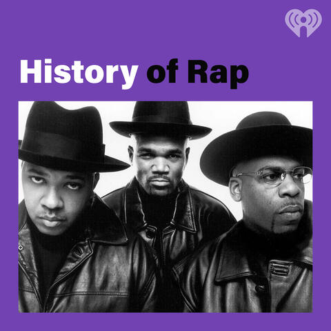 History of Rap - Listen Now