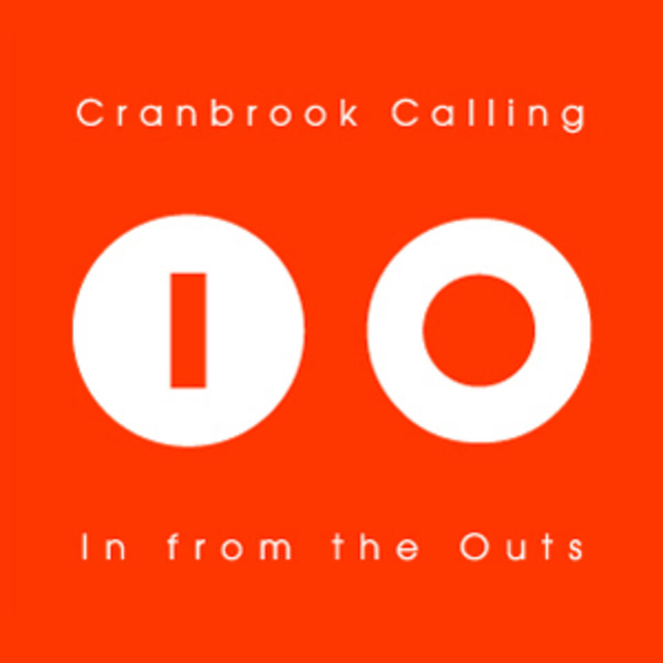 Cranbrook Calling - In from the Outs