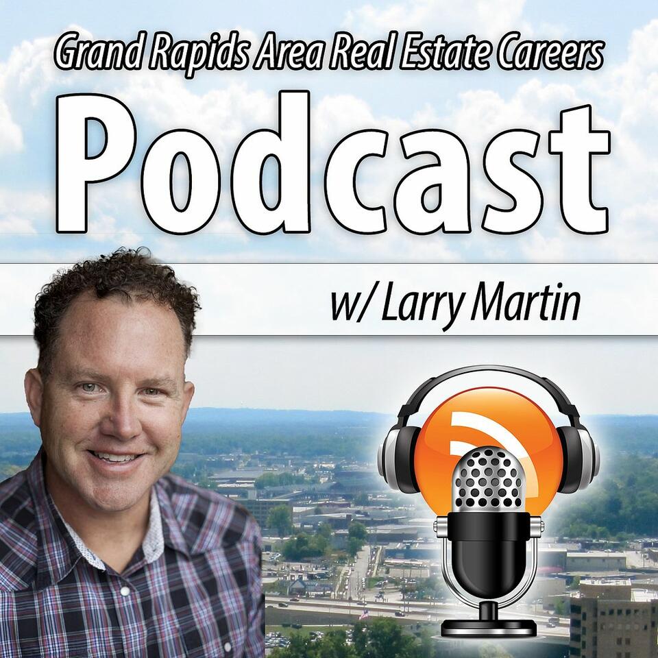 Grand Rapids Michigan Real Estate Podcast