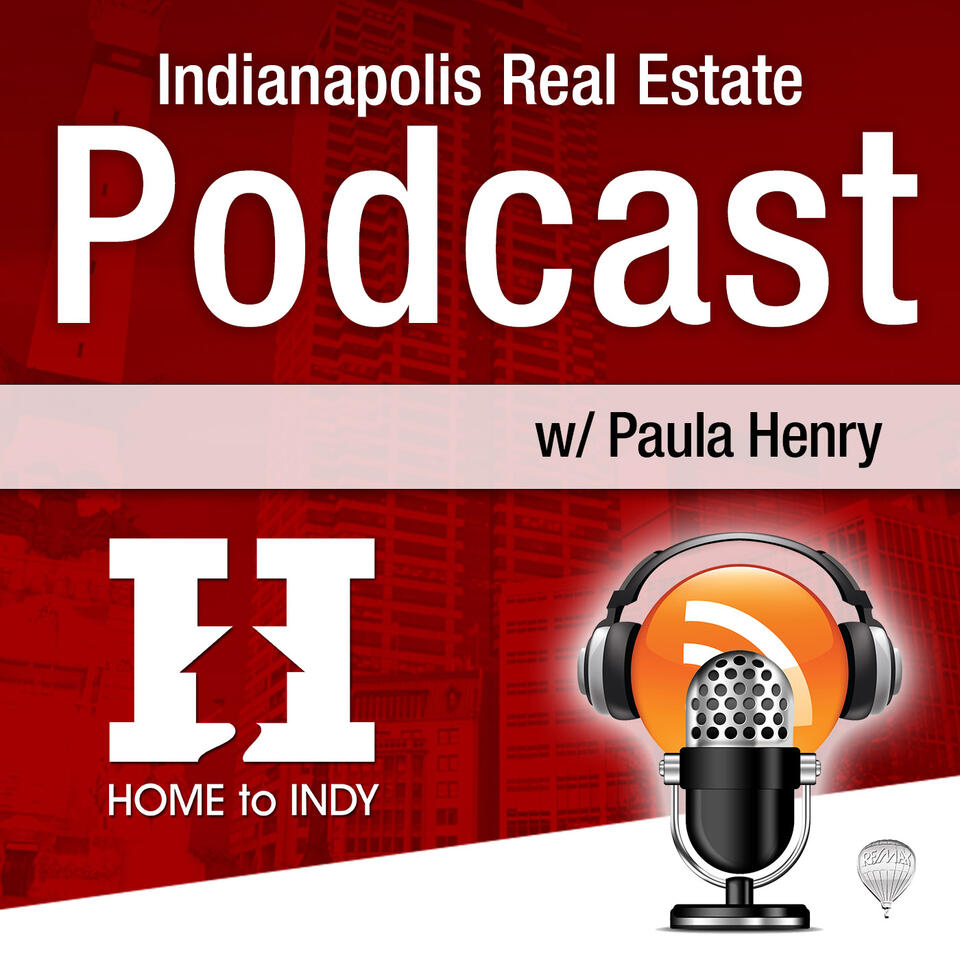 Indianapolis Real Estate podcast with Paula Henry