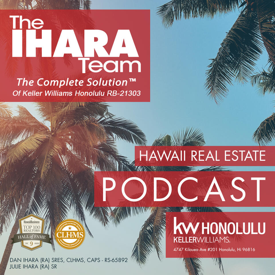 Hawaii Real Estate Podcast with Daniel Ihara
