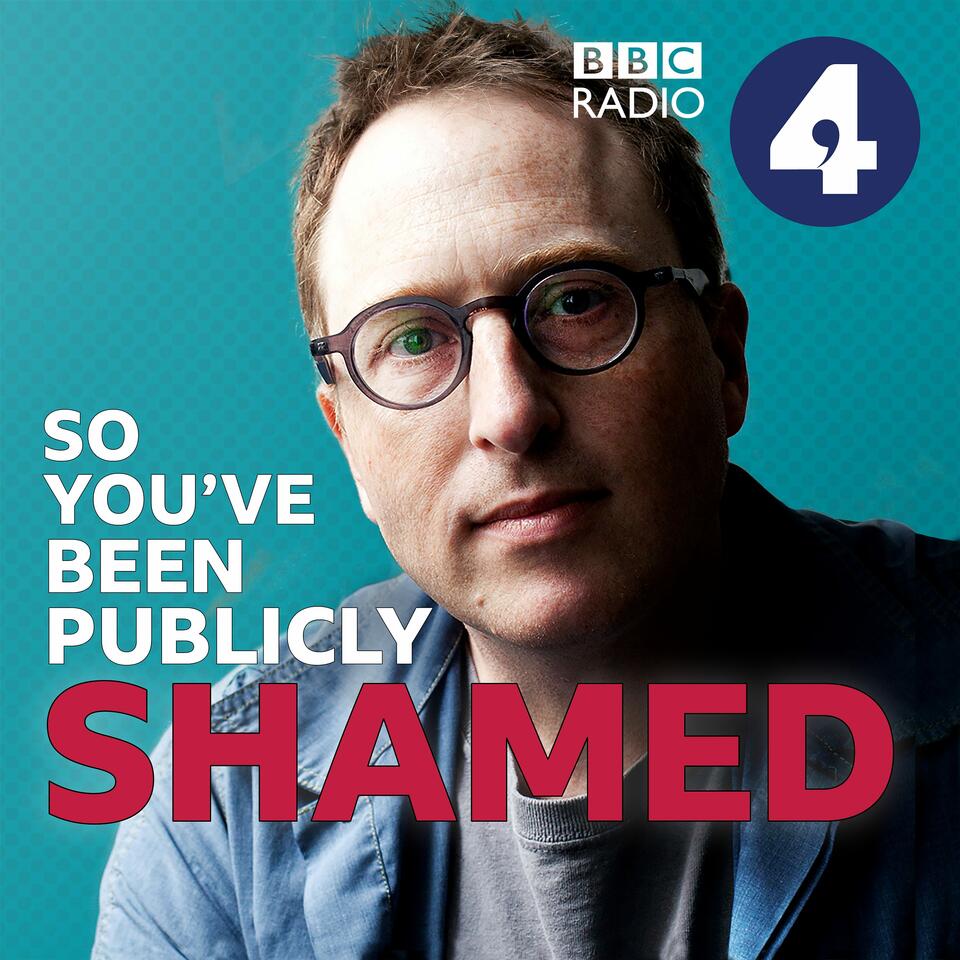 So You’ve Been Publicly Shamed by Jon Ronson