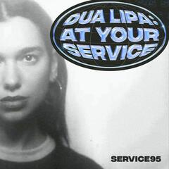 Brandon Wolf - Dua Lipa: At Your Service