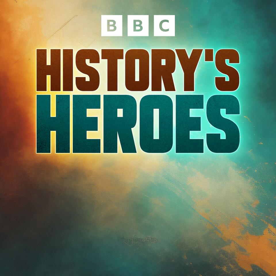 History's Heroes