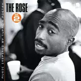 Image of The Rose - Volume 2 - Music Inspired By 2pac's Poetry