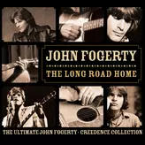 Image of The Long Road Home - The Ultimate John Fogerty / Creedence Collection