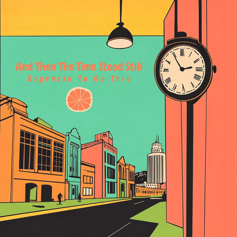 And Then The Time Stood Still album art
