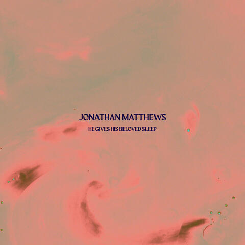 He Gives His Beloved Sleep album art