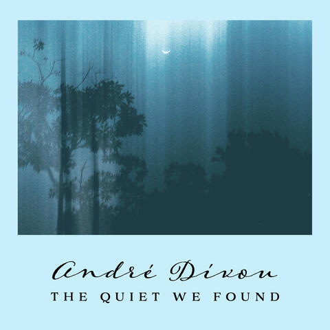 The Quiet We Found album art