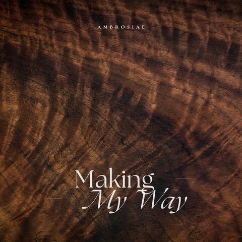 Making My Way album art